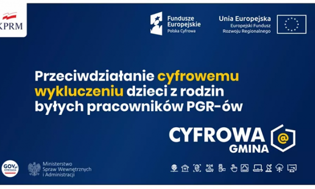 Granty PPGR – wsparcie dzieci z rodzin pegeerowskich w rozwoju cyfrowym