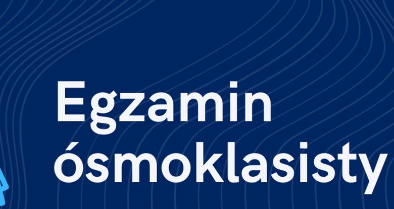 Egzamin ósmoklasisty – prezentacja multimedialna