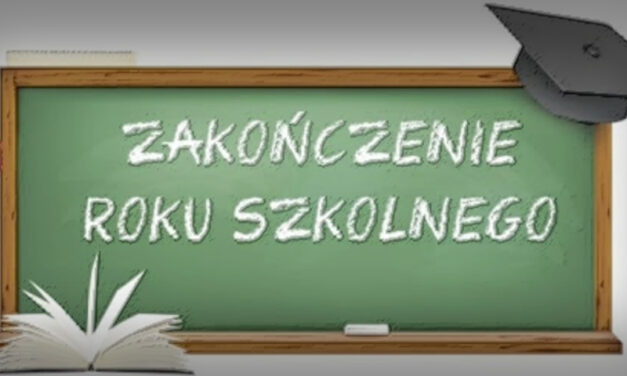 Harmonogram zakończenia roku szkolnego
