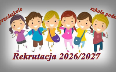 Rekrutacja do&nbsp;szkoły podstawowej i&nbsp;przedszkola (2026/2027)