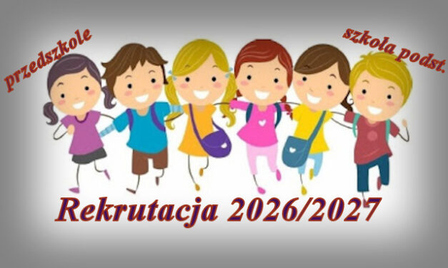 Rekrutacja do&nbsp;szkoły podstawowej i&nbsp;przedszkola (2026/2027)