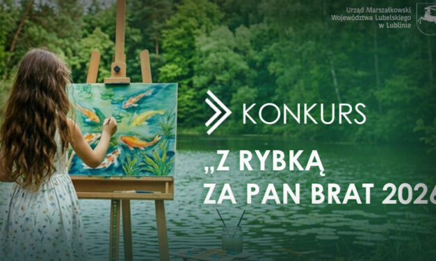 Konkursy dla dzieci „Z rybką za&nbsp;Pan Brat 2026” oraz&nbsp;„Złap rybkę 2026”!